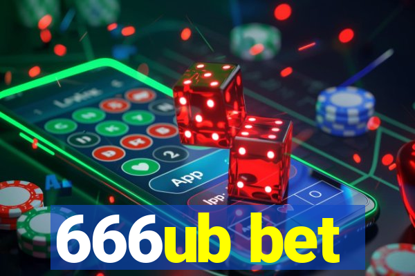 666ub bet